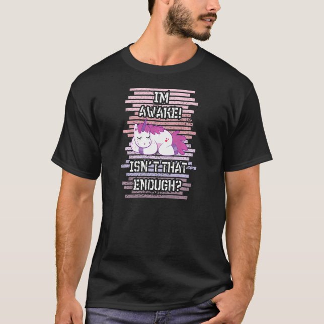 Camiseta Não é o suficiente Einhorn Einhörner Uni? (Frente)