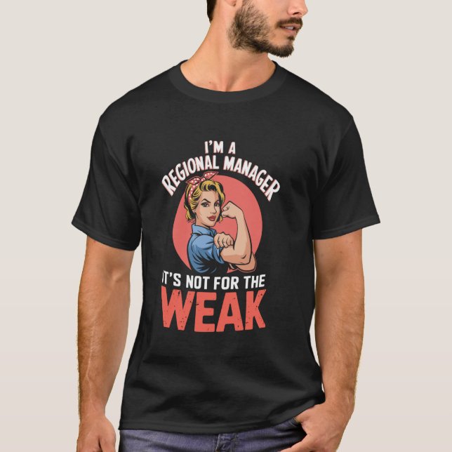 Camiseta Não É Para O Assistente De Escritório Fraco Gerent (Frente)