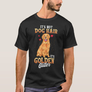 Camiseta Não É Pelo De Cachorro É Brilho De Retriever Doura