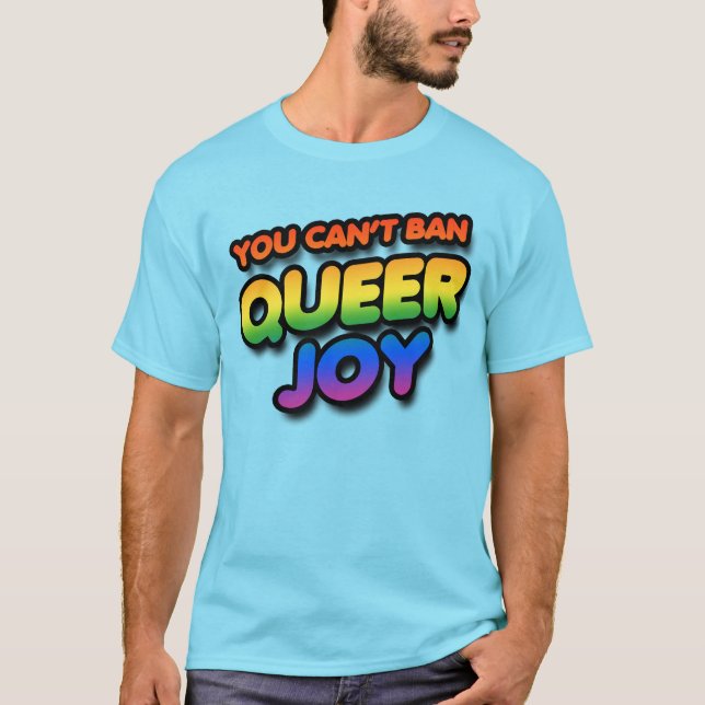 Camiseta Não é Possível Proibir a Alegria Queer (Frente)