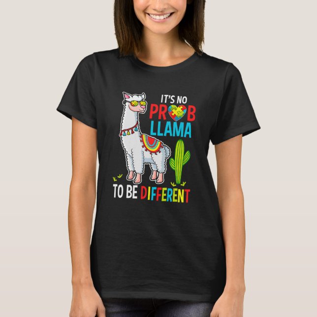 Camiseta Não É Prob Llama Ser Diferente Autismo Llama (Frente)
