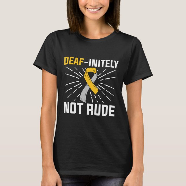 Camiseta Não é Rude. Asl Sinal de Deficiência Auditiva (Frente)