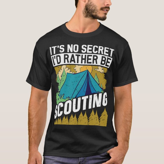 Camiseta Não é segredo que eu faria escoteiros e escoteiros (Frente)