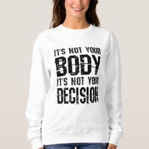 Camiseta Não é seu corpo, não é sua decisão