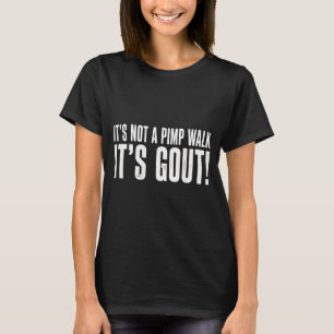 Camiseta Não É Um Andar De Cafetão É Gota Humor Engraçado E
