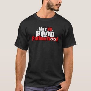 Camiseta Não é um bairro como o pai engraçado da paternidad
