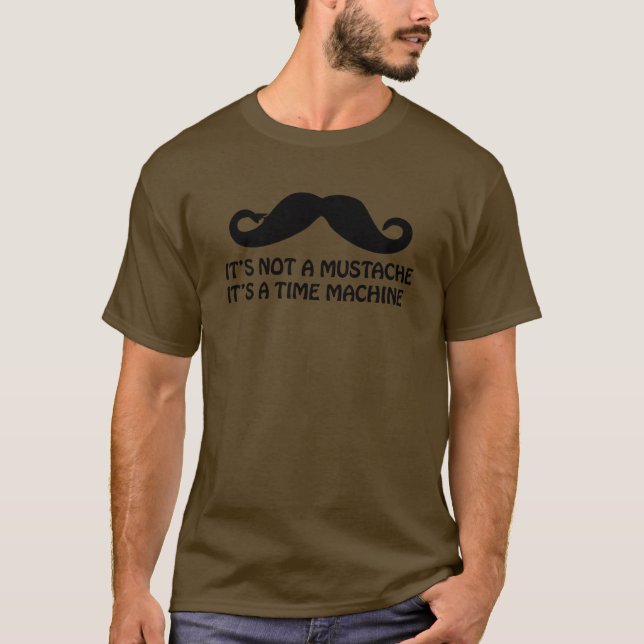 Camiseta não é um bigode, ele é uma máquina do tempo (Frente)