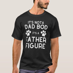 Camiseta Não É Um Bod De Pai É Um Pai Figura Paw Print De