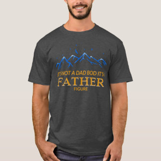 Camiseta Não É Um Bod Pai É Um Padre Figura Montagem