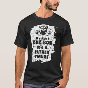 Camiseta Não É Um Bod Pai É Um Pai Figura Pais 1