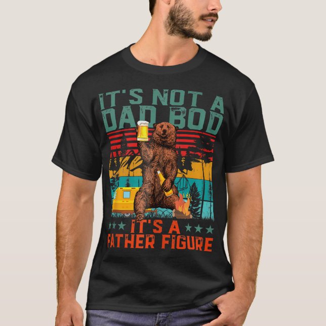 Camiseta Não É Um Bod Pai É Um Pais Que Bebe Urso. (Frente)