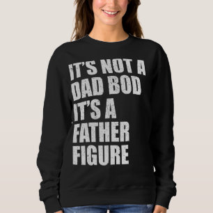 Camiseta Não É Um Bod Pai É Uma Figura Pai Para Os Pais
