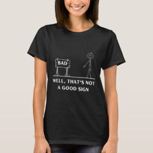 Camiseta Não é um bom sinal Figura Figura Gráfico Diversão 
