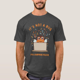 Camiseta Não é um Bug, é um Recurso Surpresa