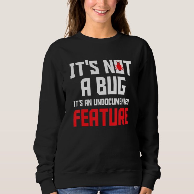 Camiseta Não É Um Bug É Uma Funcionalidade Não Documentada  (Frente)
