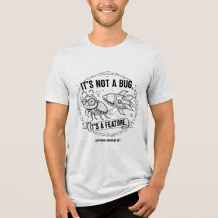 Camiseta "Não é um Bug, é uma Funcionalidade" Rocket Softwa
