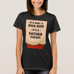 Camiseta Não É Um Corpo De Pai É Uma Figura Paterna