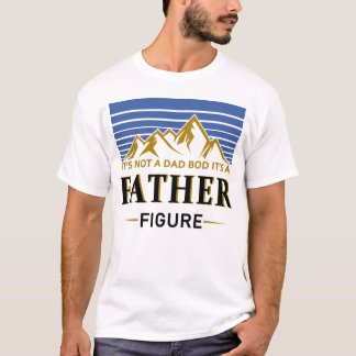 Camiseta não é um corpo pai, é um pai Figura Vintage Fa