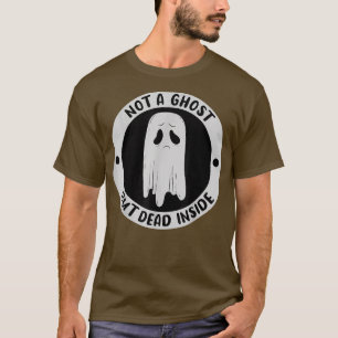 Camiseta Não É Um Fantasma, Mas Morto Insinente De Tristeza
