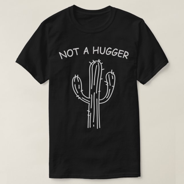 Camiseta Não é um Hugger Funny Cactus Sarcastic Hug Premi (Frente do Design)
