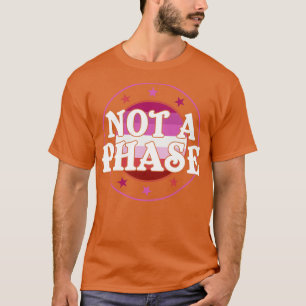 Camiseta Não é um Orgulho LGBT Lésbico de Fase
