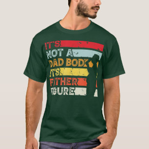 Camiseta Não é um Pai, é um pai.