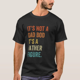 Camiseta Não é um Pai, é um pai.