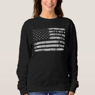 Camiseta Não é um Pai, é um pai, figura americana
