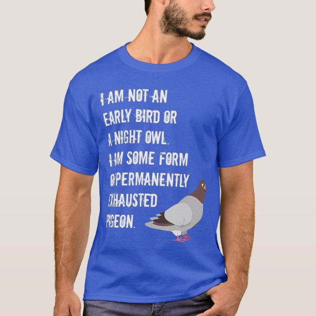 Camiseta Não É Um Pássaro Anormal Ou Coruja Noturna Permane (Frente)
