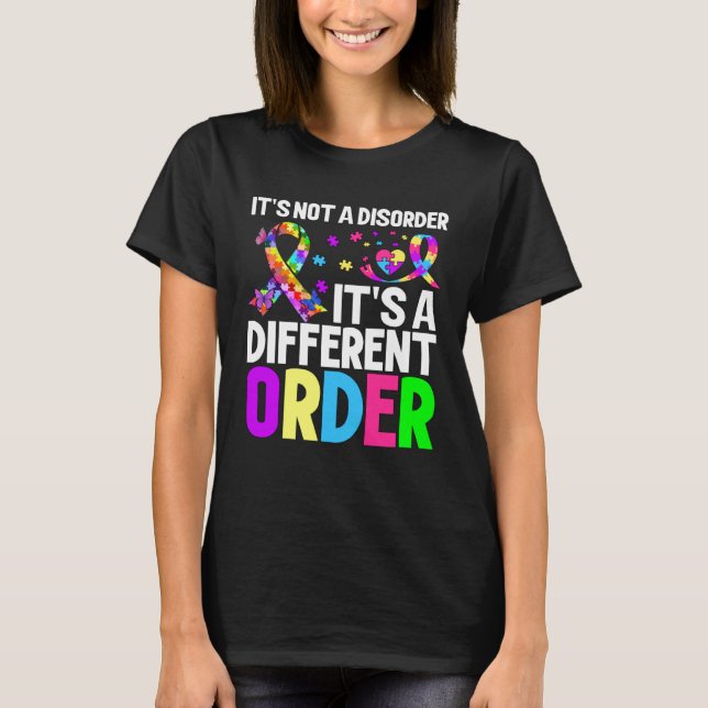 Camiseta não é um transtorno é uma ordem diferente Autismo (Frente)