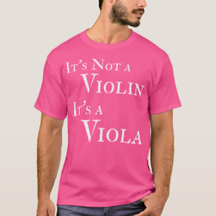 Camiseta Não É Um Violino É Uma Orquestra Engraçada De Viol