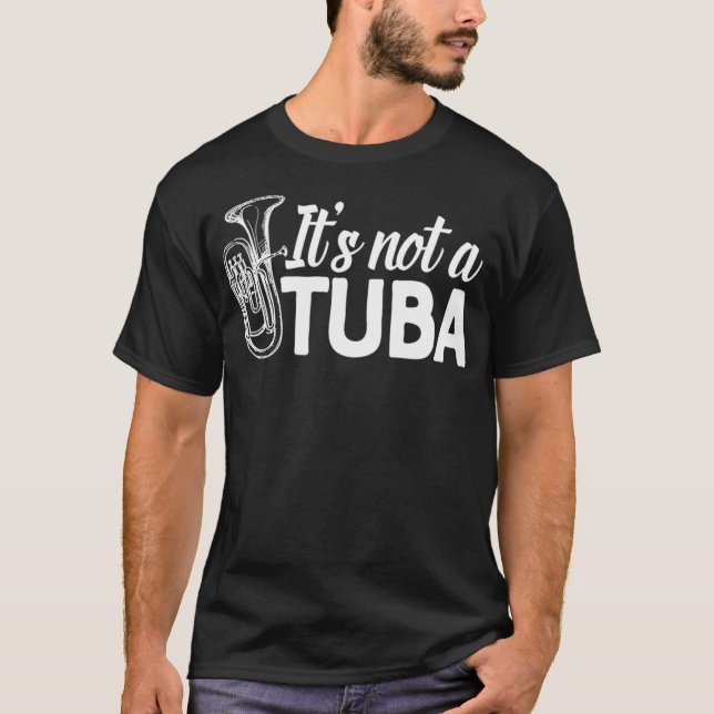 Camiseta Não é uma Banda de Marcha Tuba que Corresponde a E (Frente)