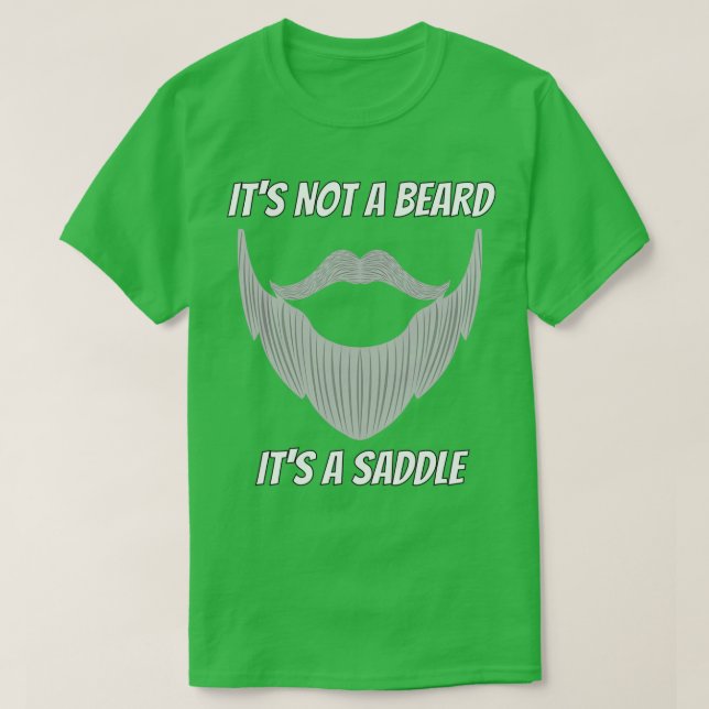 Camiseta Não É Uma Barba É Um Design Divertido De Saddle (Frente do Design)