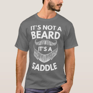 Camiseta Não É Uma Barba É Uma Barba De Presente De Saddle.