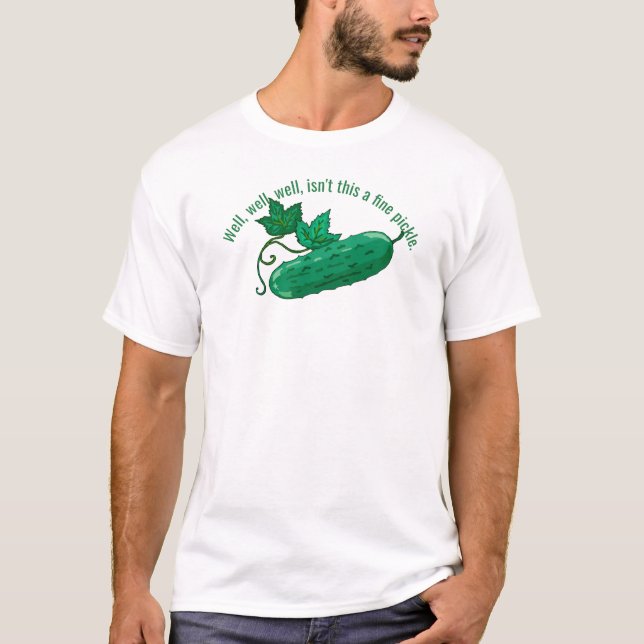 Camiseta Não é uma citação engraçada do Fine Pickle? (Frente)