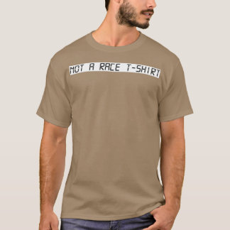 Camiseta Não é uma corrida