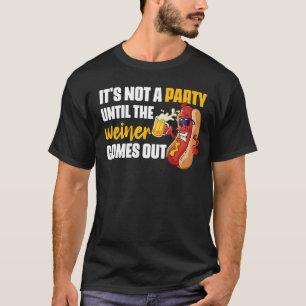 Camiseta Não é uma festa até o Weiner sair 1