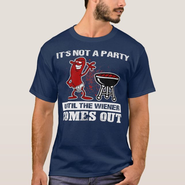 Camiseta Não É Uma Festa Até O Wiener Sair Quente (Frente)