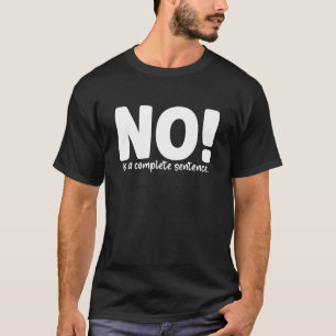 Camiseta Não É Uma Frase Completa