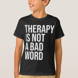 Camiseta Não É Uma Má Palavra Citação De Consciência Mental