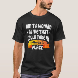 Camiseta Não é uma mulher viva que pode levar a casa da min