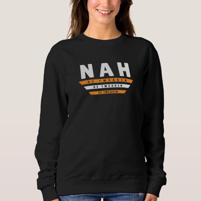 Camiseta Não, Ele Tweaking Internet Meme Piada 2 (Frente)