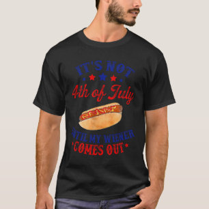 Camiseta Não Em 4 De Julho Até O Meu Wiener Sair