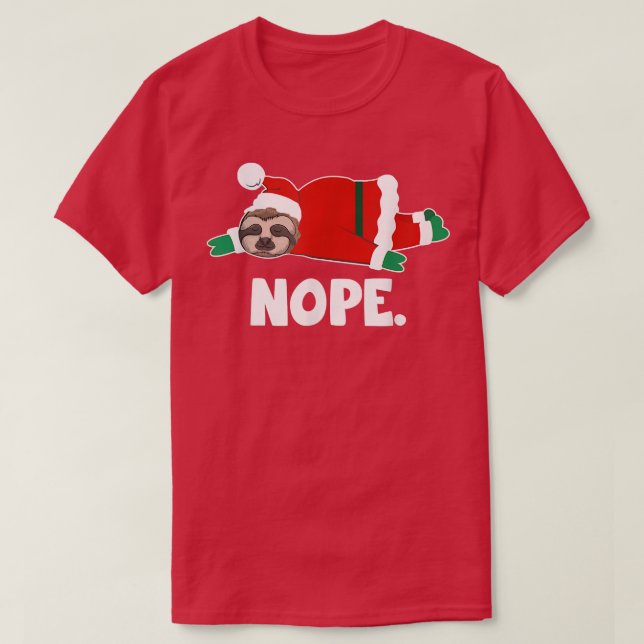 Camiseta Não Engraçado Sloth Papai Noel preguiçoso Não Hoje (Frente do Design)