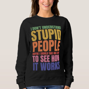 Camiseta Não Entendo Pessoas Estúpidas Dizendo Vin Retro