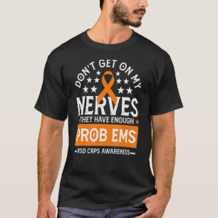 Camiseta Não entrar em meus nervos Suporte RSD CRPS Consciê