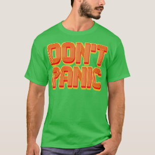 Camiseta Não entrar em pânico