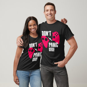 Camiseta Não entre em pânico, mano game