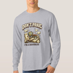 Camiseta Não Entre em Pânico Sou Um Historiador Design de H