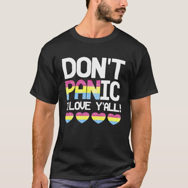 Camiseta Não entrem em pânico Eu amo vocês, todos os pansex (Frente)